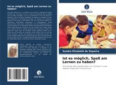 Capa do livro de Ist es möglich, Spaß am Lernen zu haben? 