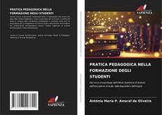 Bookcover of PRATICA PEDAGOGICA NELLA FORMAZIONE DEGLI STUDENTI