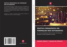Buchcover von PRÁTICA PEDAGÓGICA NA FORMAÇÃO DOS ESTUDANTES