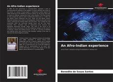 Bookcover of An Afro-Indian experience