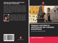 PRAÇAS HISTÓRICO-ARTÍSTICAS EM CIDADES EUROPEIAS的封面