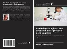 Buchcover von La citología vaginal: una ayuda en el diagnóstico de la vaginitis