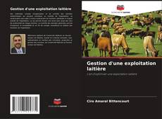 Buchcover von Gestion d'une exploitation laitière