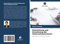 Entwicklung und Umsetzung der Unternehmensvision kitap kapağı