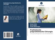 Buchcover von Prothetische präprothetische Chirurgie
