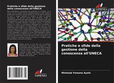 Capa do livro de Pratiche e sfide della gestione della conoscenza all'UNECA 