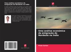 Bookcover of Uma análise económica da emigração do Nordeste na Índia