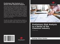 Buchcover von Preliminary Risk Analysis in a Sector of the Chemical Industry