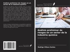 Couverture de Análisis preliminar de riesgos en un sector de la industria química