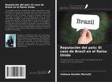 Reputación del país: El caso de Brasil en el Reino Unido kitap kapağı