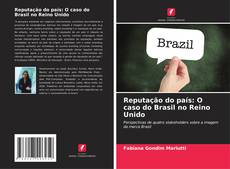 Capa do livro de Reputação do país: O caso do Brasil no Reino Unido 