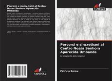 Buchcover von Percorsi e sincretismi al Centro Nossa Senhora Aparecida Umbanda
