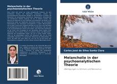 Melancholie in der psychoanalytischen Theorie kitap kapağı