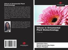 Capa do livro de Silicon in Ornamental Plant Biotechnology 