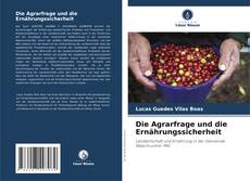Bookcover of Die Agrarfrage und die Ernährungssicherheit