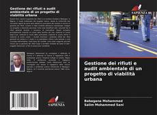 Buchcover von Gestione dei rifiuti e audit ambientale di un progetto di viabilità urbana