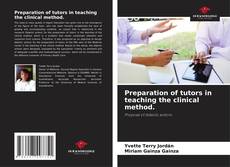 Portada del libro de Preparation of tutors in teaching the clinical method.