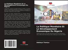 Copertina di La Politique Monétaire Et Le Développement Économique Du Nigeria