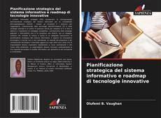 Buchcover von Pianificazione strategica del sistema informativo e roadmap di tecnologie innovative