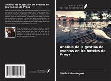 Capa do livro de Análisis de la gestión de eventos en los hoteles de Praga 