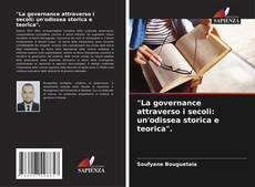 Copertina di "La governance attraverso i secoli: un'odissea storica e teorica".