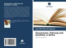 Copertina di Gouvernanz, Führung und Konflikte in Afrika