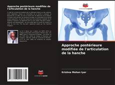 Capa do livro de Approche postérieure modifiée de l'articulation de la hanche 