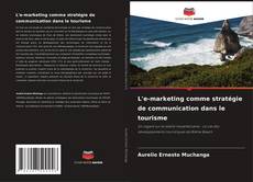 Capa do livro de L'e-marketing comme stratégie de communication dans le tourisme 