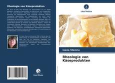 Rheologie von Käseprodukten kitap kapağı