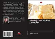 Rhéologie des produits fromagers kitap kapağı