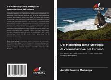 Buchcover von L'e-Marketing come strategia di comunicazione nel turismo