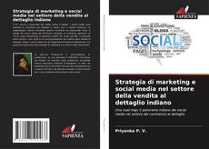 Buchcover von Strategia di marketing e social media nel settore della vendita al dettaglio indiano
