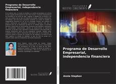 Programa de Desarrollo Empresarial, independencia financiera kitap kapağı