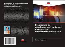 Capa do livro de Programme de développement de l'esprit d'entreprise, indépendance financière 