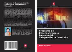 Capa do livro de Programa de Desenvolvimento Empresarial, independência financeira 