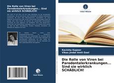 Capa do livro de Die Rolle von Viren bei Parodontalerkrankungen... Sind sie wirklich SCHÄDLICH! 