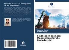 Capa do livro de Einblicke in das Lean Management für die Bauindustrie 