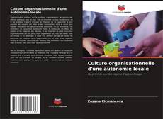 Capa do livro de Culture organisationnelle d'une autonomie locale 