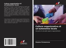 Bookcover of Cultura organizzativa di un'autonomia locale
