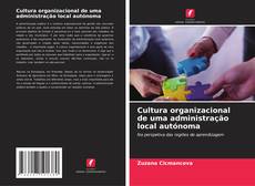 Buchcover von Cultura organizacional de uma administração local autónoma