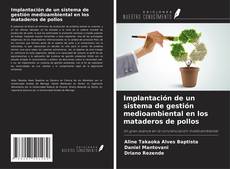 Bookcover of Implantación de un sistema de gestión medioambiental en los mataderos de pollos