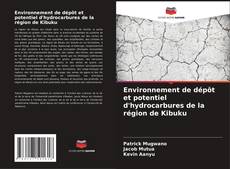 Capa do livro de Environnement de dépôt et potentiel d'hydrocarbures de la région de Kibuku 
