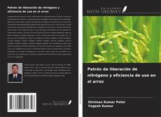 Buchcover von Patrón de liberación de nitrógeno y eficiencia de uso en el arroz