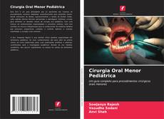 Bookcover of Cirurgia Oral Menor Pediátrica