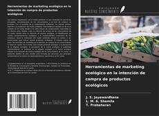 Bookcover of Herramientas de marketing ecológico en la intención de compra de productos ecológicos