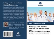 Beiträge von Pronto Sorriso zur Ausbildung von Gesundheitsfachkräften kitap kapağı
