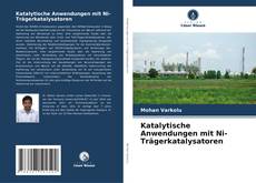 Capa do livro de Katalytische Anwendungen mit Ni-Trägerkatalysatoren 