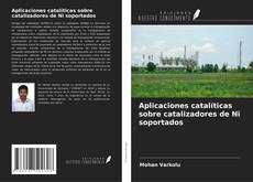 Buchcover von Aplicaciones catalíticas sobre catalizadores de Ni soportados