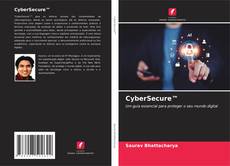 Capa do livro de CyberSecure™ 