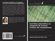 Buchcover von Carnitina plasmática en sospecha de errores innatos del metabolismo
